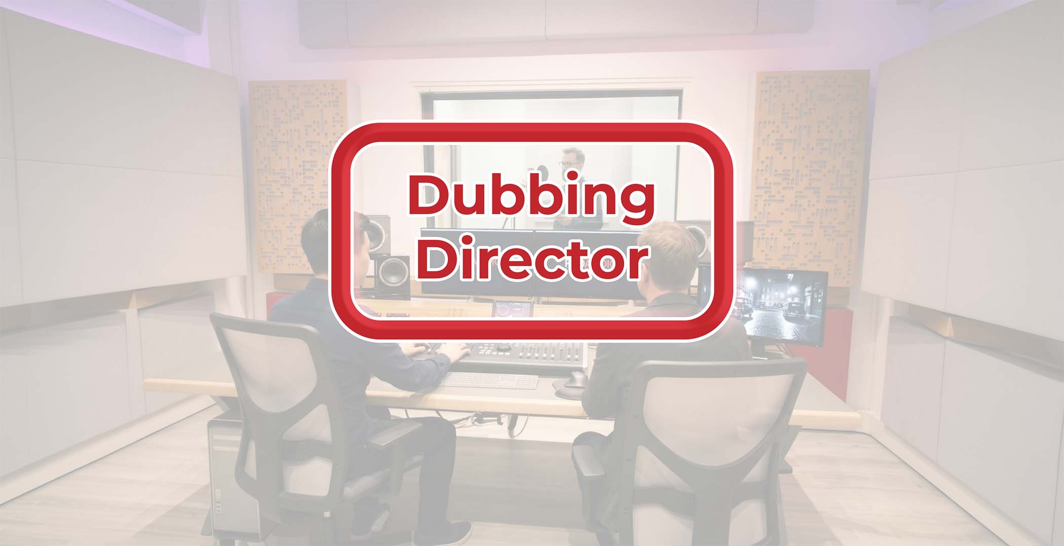 dubbing director